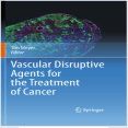 Vascular Disruptive Agents for the Treatment of Cancer - Tim Meyer , 1E