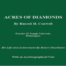 Acres of Diamonds - Our Every-day Opportunities Acres of Diamonds - Our Every-day Opportunities